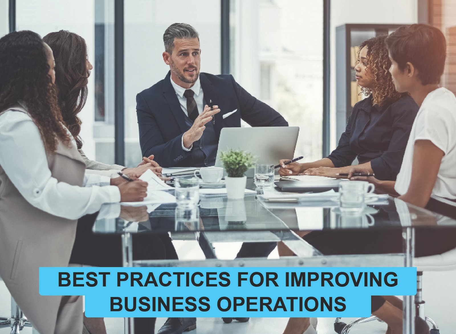 Discover top best practices to improve business operations, boost efficiency, reduce costs, and enhance productivity for sustainable growth.