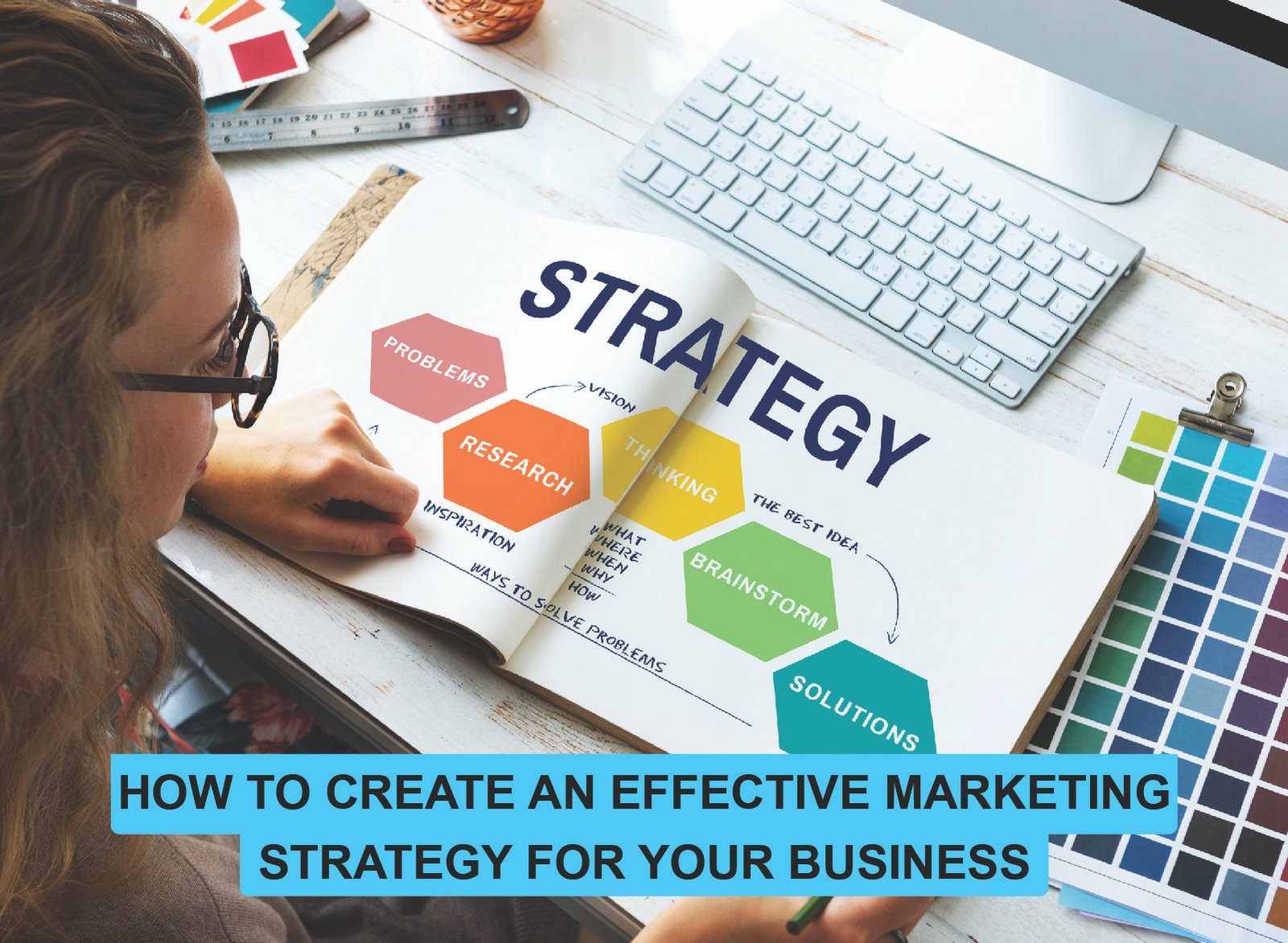 Learn how to create an effective marketing strategy for your business with proven steps, smart tools, and tips to avoid common mistakes.