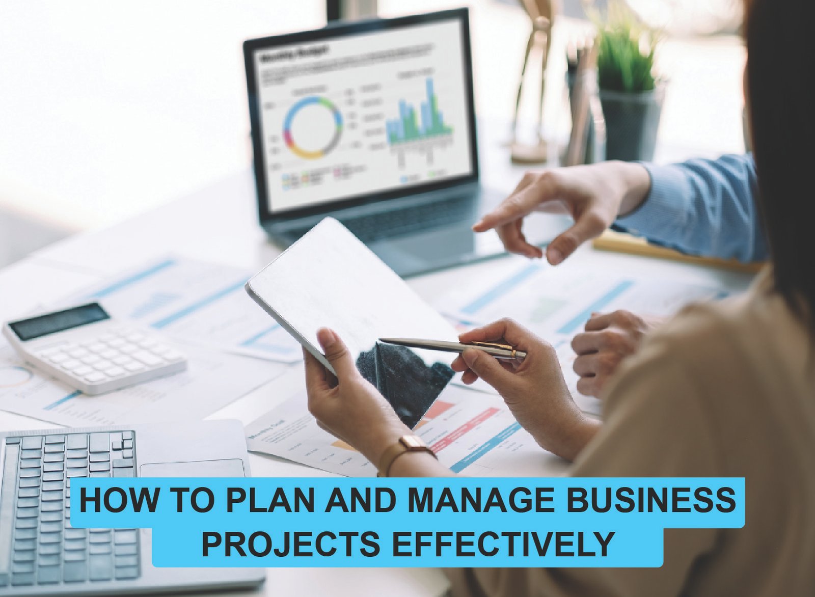 Learn how to plan and manage business projects effectively with proven tips, tools, and strategies for successful project delivery.